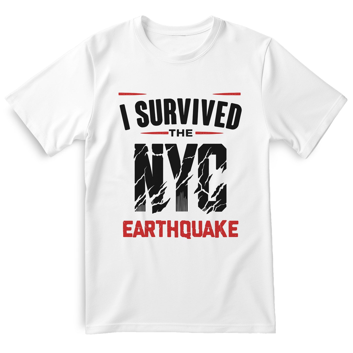 I Survived NYC Earthquake, White T-Shirt