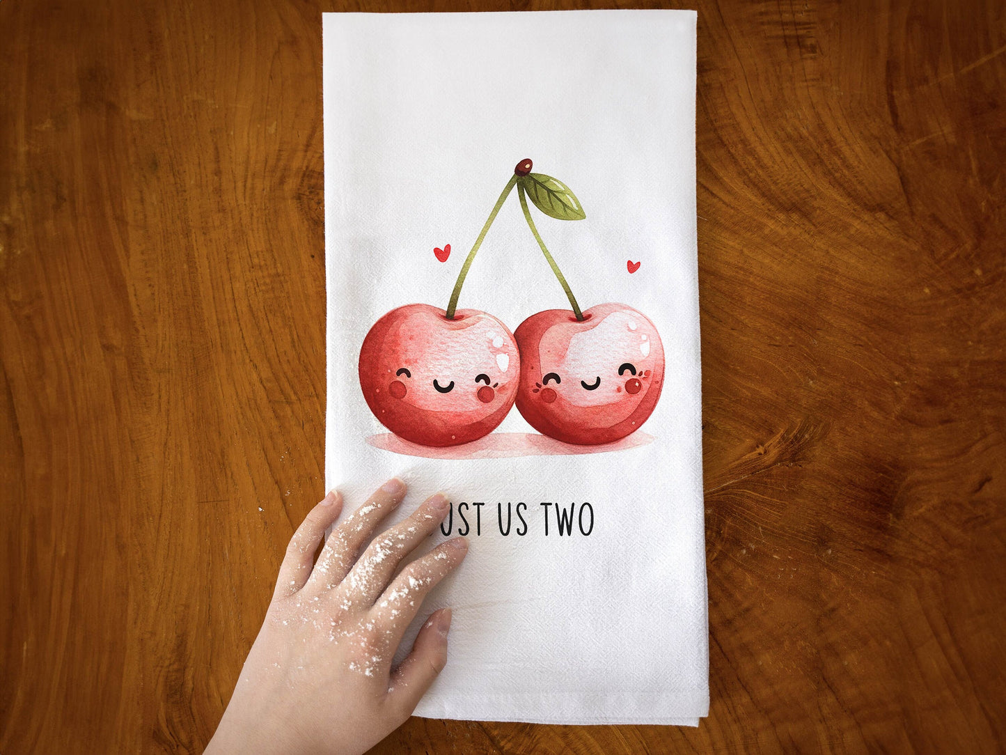 Cute Valentine's Day Cherry Towel - Just Us Two - Flour Sack Kitchen Towel - Cherries Kitchen Towel Decor