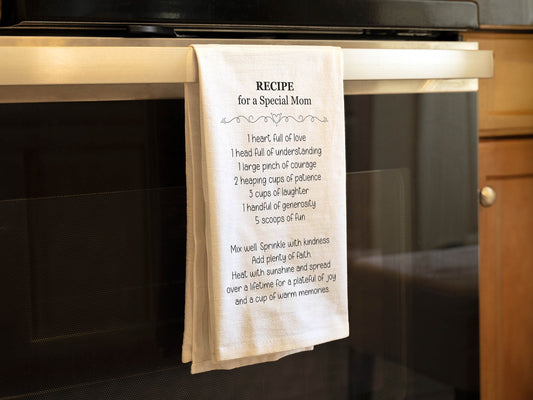 Mother's Day Gift Recipe Towel, Recipe Towel for a Special Mom - Flour Sack Kitchen Tea Towel