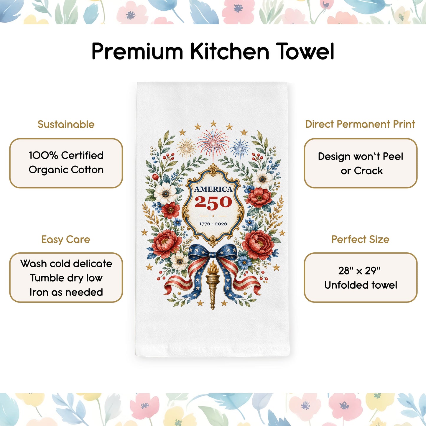 Feature graphic for the America 250 botanical wreath tea towel showing organic cotton, permanent print, easy care, and towel details