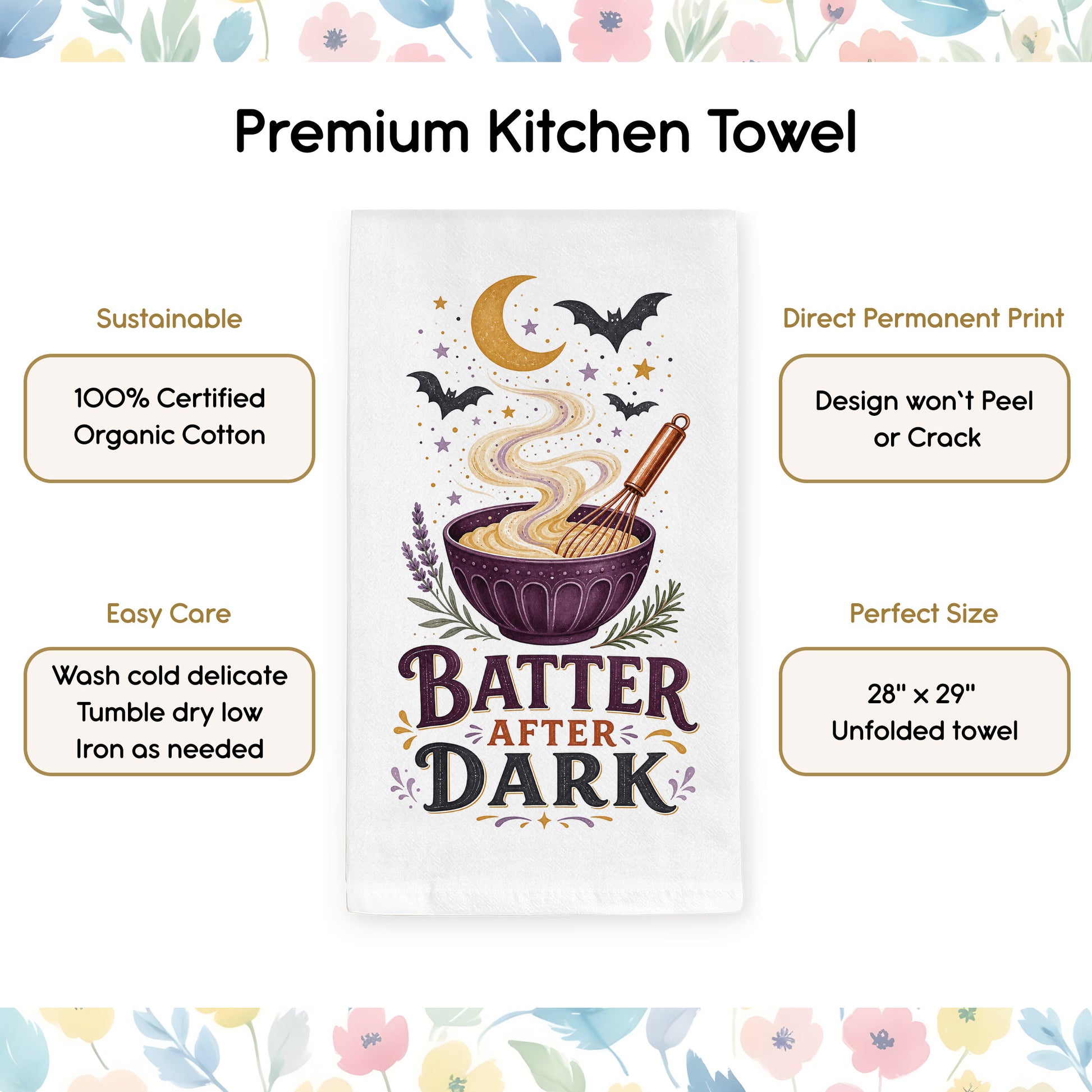 Product benefits graphic for the Batter After Dark Halloween Kitchen Towel highlighting organic cotton, hemmed edges, and a hanging loop.