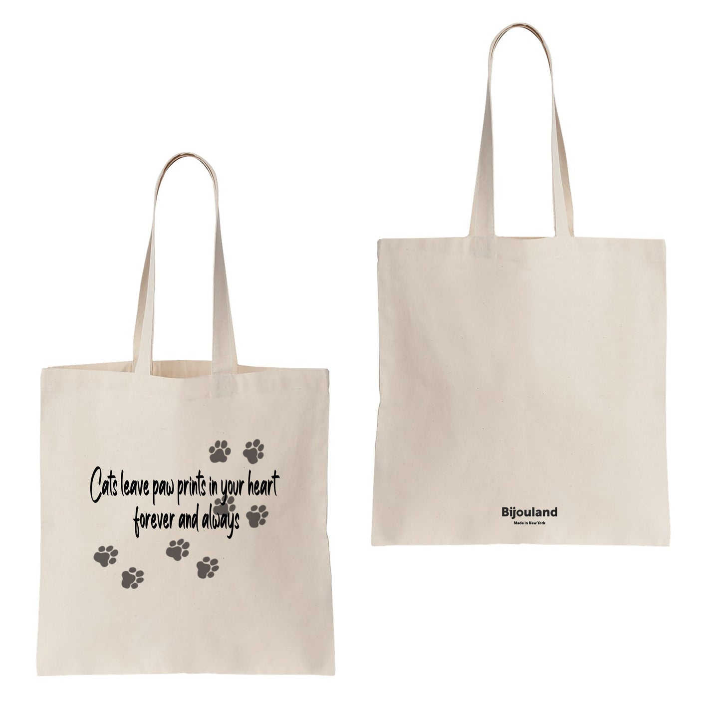Reusable Grocery Bag, Eco Friendly Cotton Tote bag - Cat leave paw prints in your heart forever and always, Cat Lover Tote Bag, Cat Paws Bag