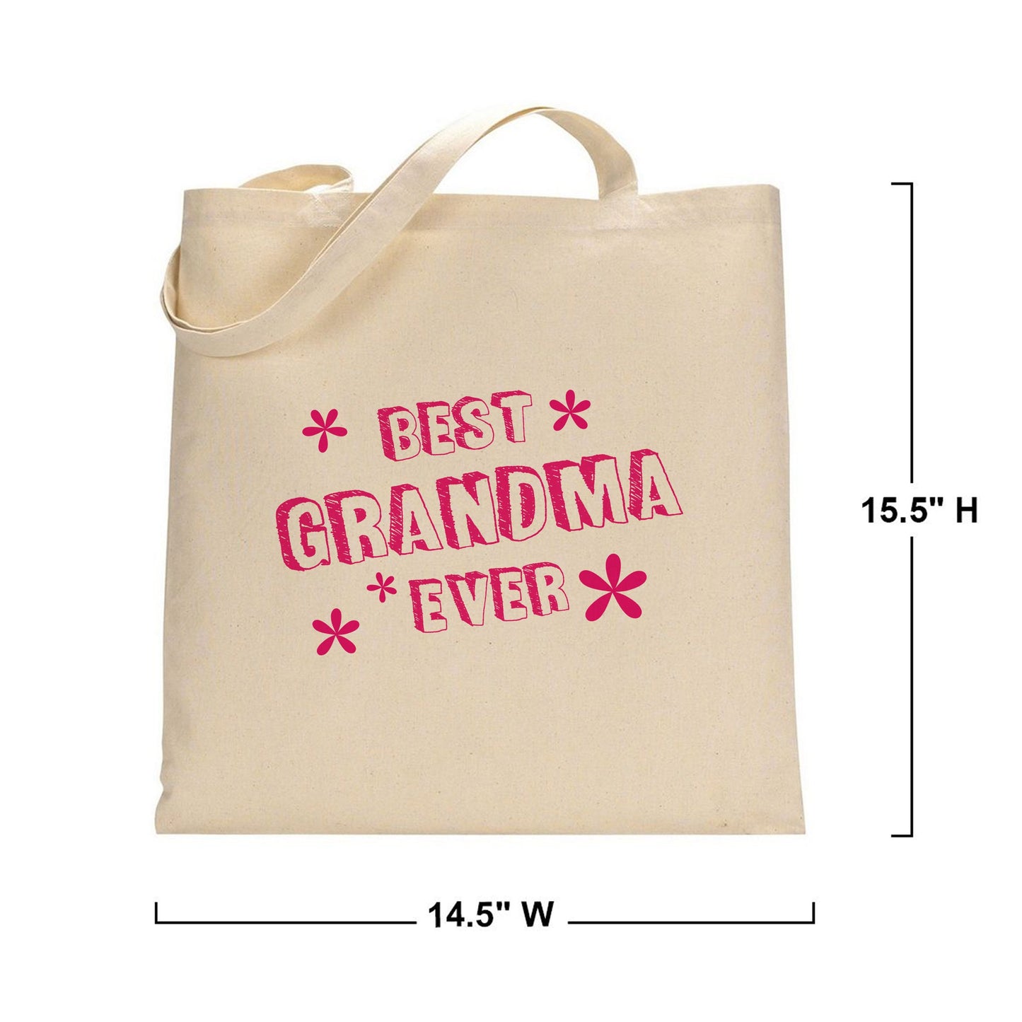 Best Grandma Ever Tote Bag, Grandma mothers day gift, Cotton Reusable Bag, Grandmother Gifts, Nana Gift, Granny Gift, Gifts for Grandma
