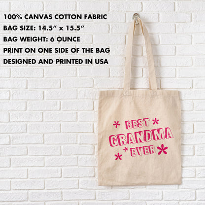Best Grandma Ever Tote Bag, Grandma mothers day gift, Cotton Reusable Bag, Grandmother Gifts, Nana Gift, Granny Gift, Gifts for Grandma