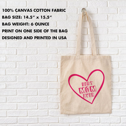 Best Mom Ever Tote Bag Eco Friendly Reusable Cotton Bag Mothers Day Bag, Mom Gifts, Mommy Gift, Gift for Mom, Mother’s Day Gift Tote Bag