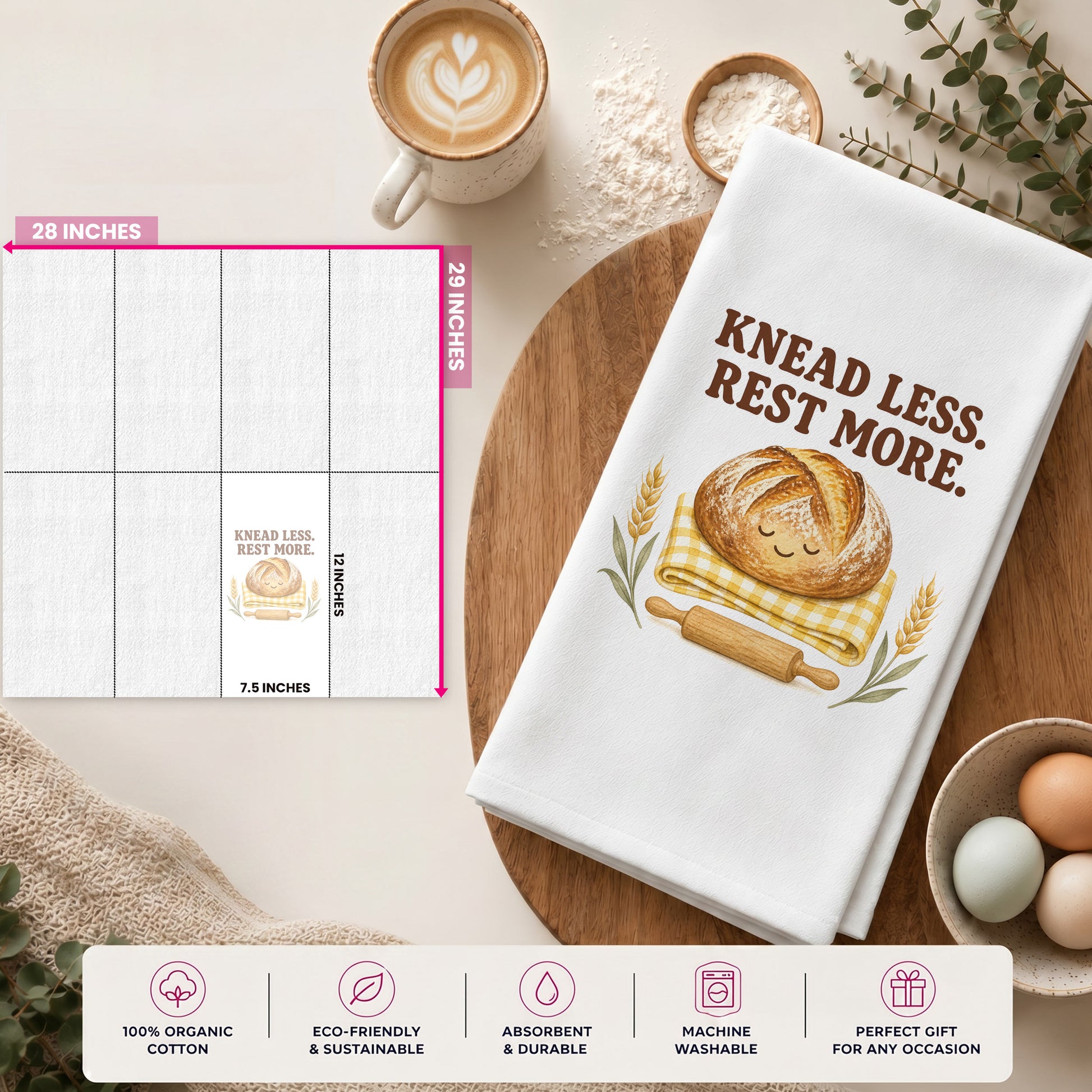 Knead Less Rest More tea towel size guide showing the 28 by 29 inch towel and 12 by 7.5 inch printed display area.