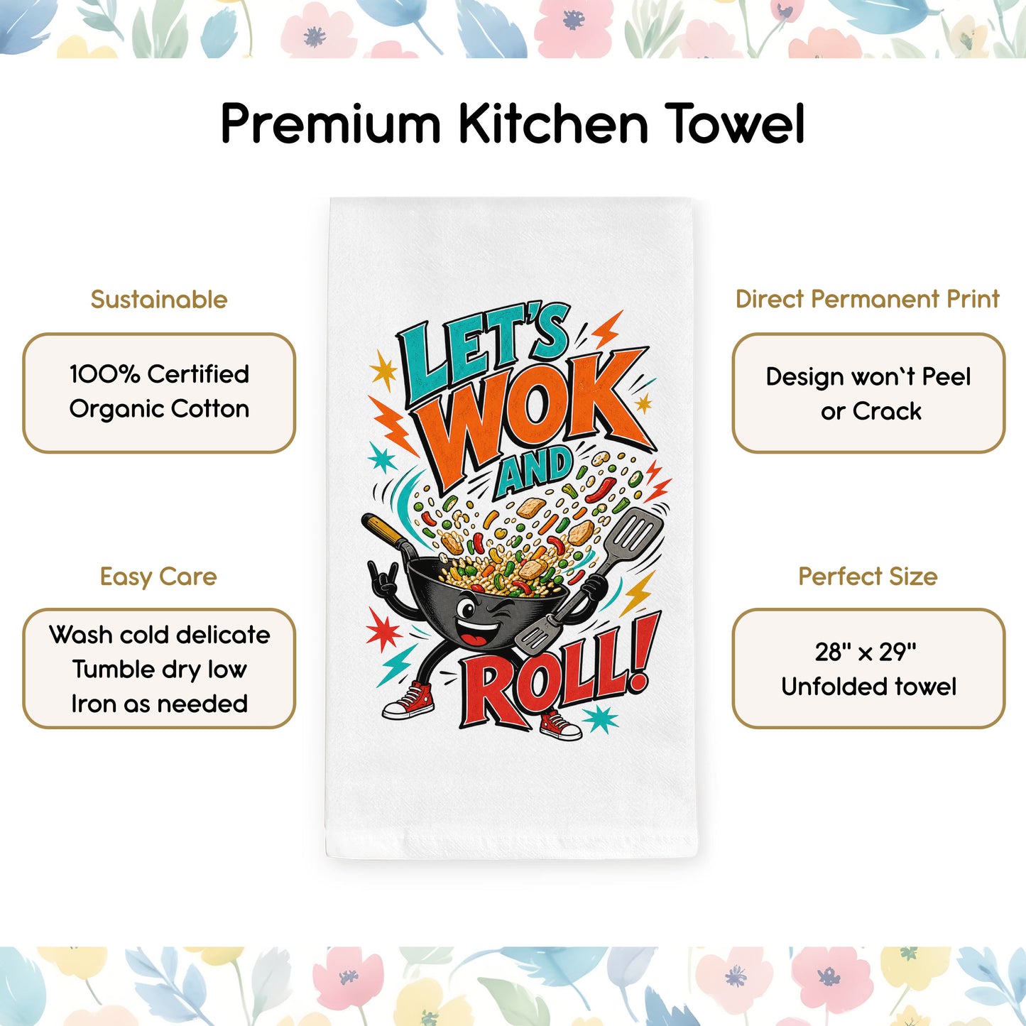 Product benefits graphic for the Let's Wok and Roll funny wok cooking pun organic cotton kitchen towel.
