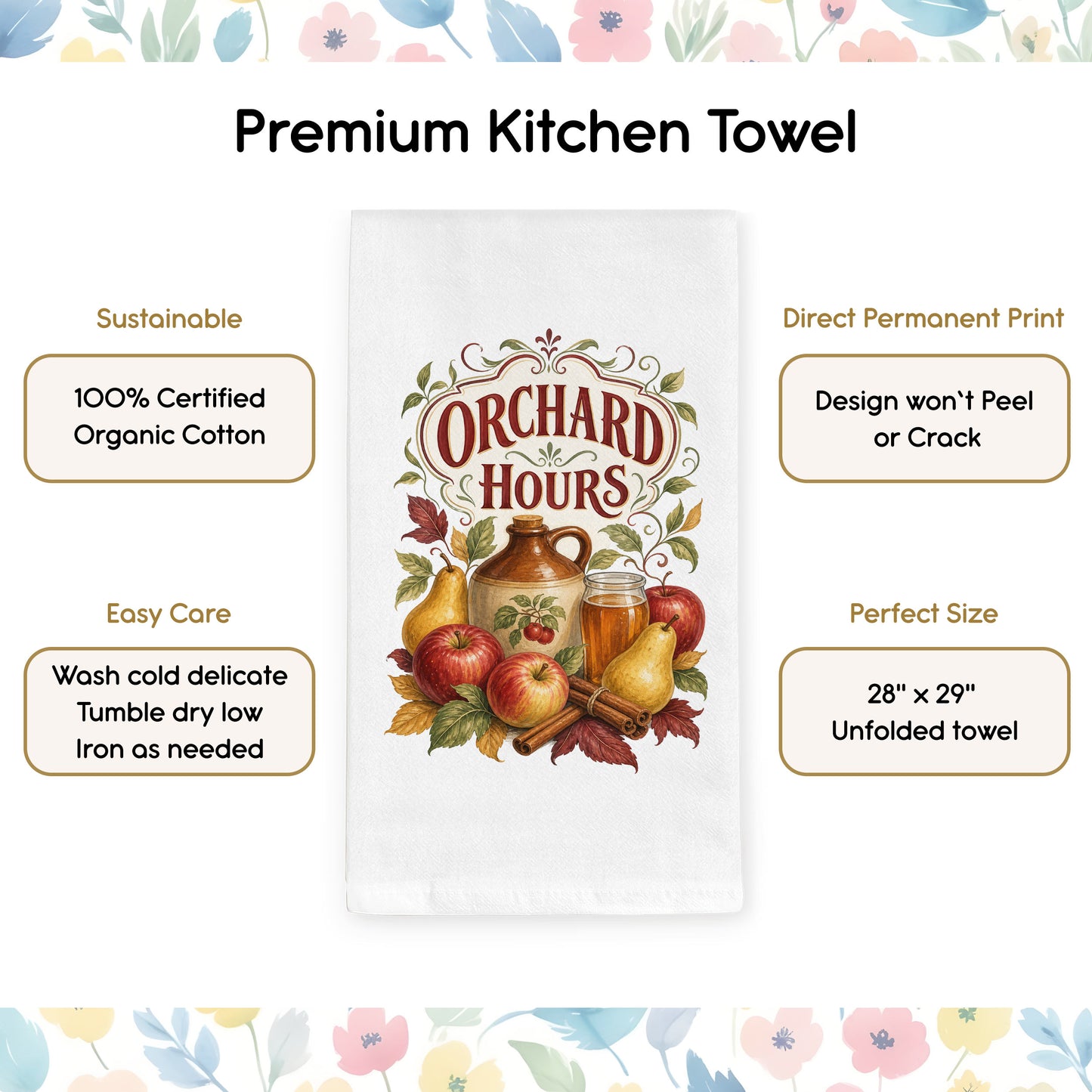 Product benefits graphic for the Orchard Hours Apple Cider Tea Towel highlighting organic cotton, hemmed edges, and a hanging loop.