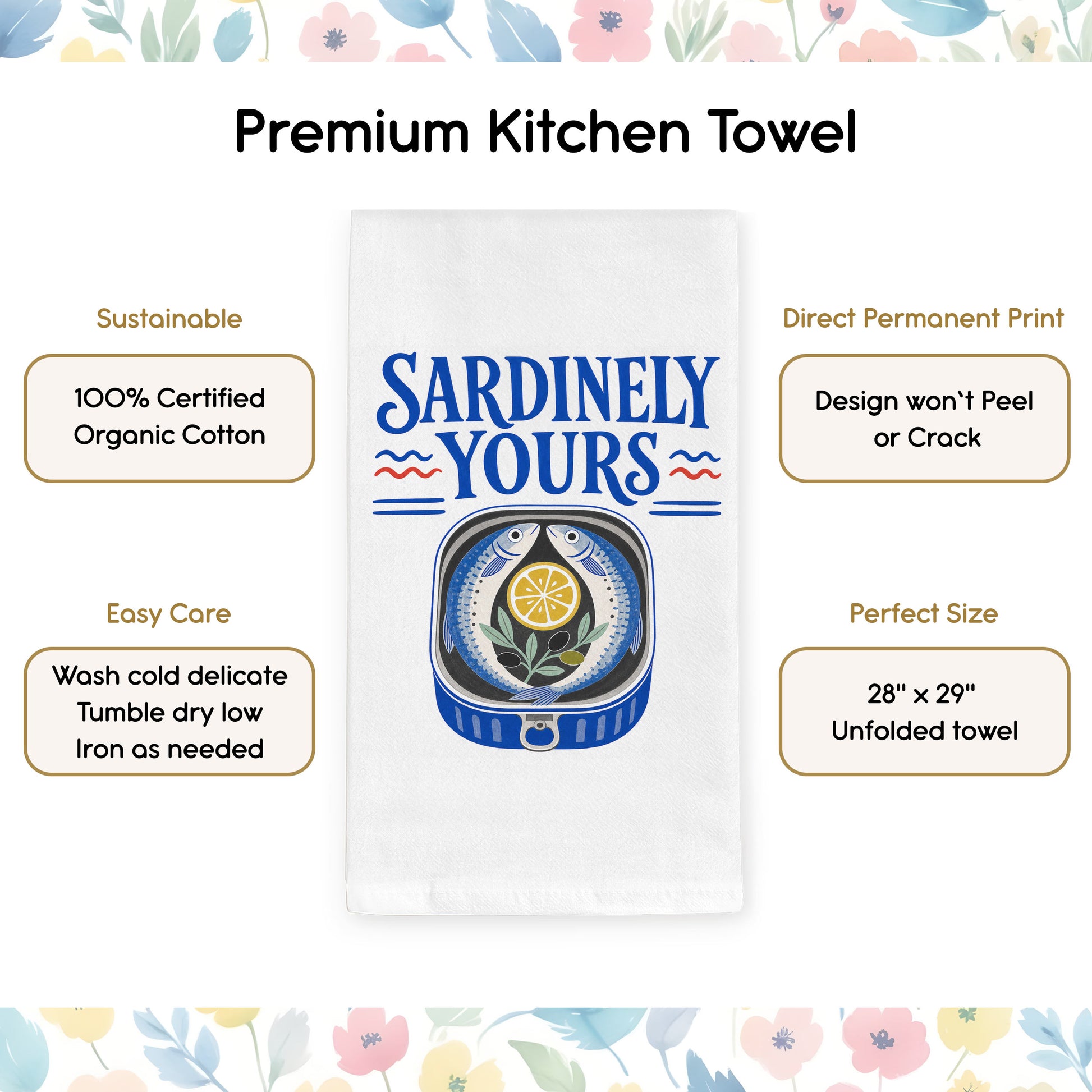 Product benefits graphic for the Sardinely Yours tea towel highlighting organic cotton, hemmed edges, and a hanging loop.