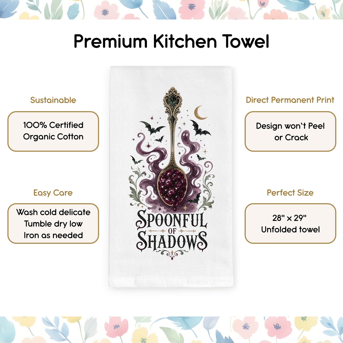 Product benefits graphic for the Spoonful of Shadows Gothic Halloween Kitchen Towel highlighting organic cotton, hemmed edges, and a hanging loop.