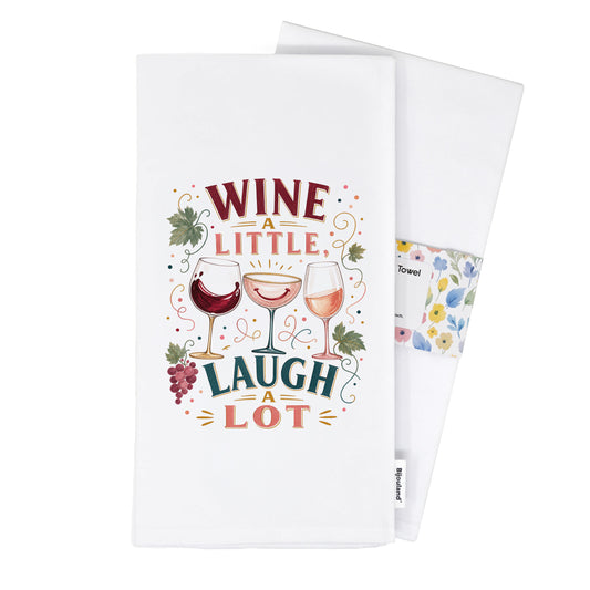 Folded Wine a Little, Laugh a Lot tea towel presented with its paper belly band.