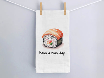 Cute Sushi Roll Towel - Have a Rice Day - Flour Sack Cotton Kitchen Towel