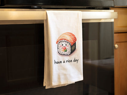 Cute Sushi Roll Towel - Have a Rice Day - Flour Sack Cotton Kitchen Towel