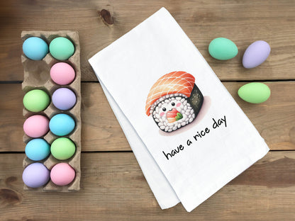 Cute Sushi Roll Towel - Have a Rice Day - Flour Sack Cotton Kitchen Towel