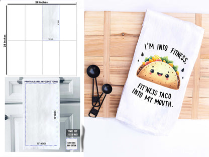 I'm Into Fitness Taco, Cute Taco Lover Kitchen Towel, Funny Saying Kitchen Towel - White Cotton Flour Sack Tea Towel